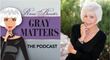 Entertainment Media Icon and Senior Advocate Rona Barrett Launches Gray Matters: The Podcast