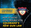 U.S. LawShield - How to Avoid Legal Troubles With Colorado's New Gun Law