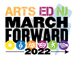 Arts Ed NJ Issues ‘March Forward Spring 2022 Guidance for Arts Education’