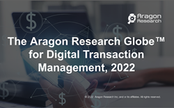Aragon Research Releases Its Sixth Aragon Research Globe™ for Digital Transaction Management