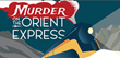 Sierra College Theatre Arts Department Presents Agatha Christie’s Murder on the Orient Express  Adapted by Ken Ludwig