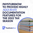 PaystubsNow to Provide Highly Accurate Documentation Features For the 2022 Tax Season