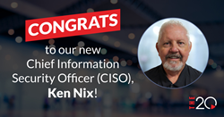 The 20 Announces Ken Nix as Chief Information Security Officer (CISO)