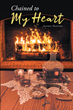 Author Jeffrey Masterz’s new book “Chained to My Heart” is a steamy work of erotic fiction charting a young woman’s journey into unimagined heights of pleasure
