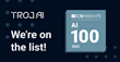 TrojAI Inc. Named to the 2022 CB Insights AI 100 List of Most Innovative Artificial Intelligence Startups
