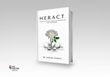 Author Shares Real Life Stories To Educate Readers To Achieve Their Best Selves In New Book; H.E.R.A.C.T. combines Biblical principles to find one’s true purpose