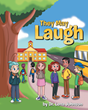 Author Dr. Lena Johnson’s book “They May Laugh” is a heartwarming children’s book that shares how it is okay to be different, but instills confidence in that uniqueness