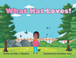 Author Kelly A. Mondesir’s new book “What Kat Loves!” is a charming story that follows a young girl who contemplates all that she loves in the world