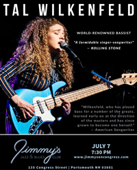 Jimmy’s Jazz & Blues Club Features World-Renowned Bassist, Singer & Songwriter TAL WILKENFELD on Thursday July 7 at 7:30 P.M.