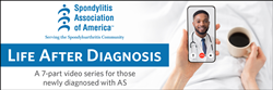 Life After Diagnosis, a video series from the Spondylitis Association of America (SAA), receives two digital content awards