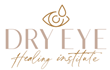 Dry Eye Healing Institute