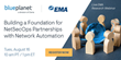 EMA Webinar to Explain Why Network Automation Technology is Essential to the Collaboration Between Network Operations and Security Operations Teams