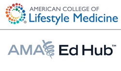 American College of Lifestyle Medicine Named New Content Provider for American Medical Association Online Learning Platform