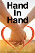 Kenn and Wendy Ferrell’s newly released “Hand in Hand” is an exciting resource for married couples seeking to strengthen their marital connection