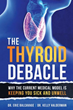 Dr. Eric Balcavage and Dr. Kelly Halderman release ‘The Thyroid Debacle’