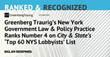 Greenberg Traurig’s Government Law &amp; Policy Practice Named Among City &amp; State’s 2022 Top 5 New York State Lobbyists List
