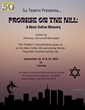 Limited Engagement Play “Promise on​​ the Hill: My West Colfax Memories” Explores the History of the Jewish Community That Once Populated Denver’s Westside