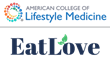 American College of Lifestyle Medicine Adds Personalized Digital Nutrition Innovator EatLove to its Corporate Roundtable