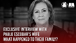 Widow of Pablo Escobar Talks His Risk Taking, Denial of Reality and More