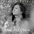 Carolee Rainey Song &quot;King and Queen&quot; Dedicated to the Memory of Queen Elizabeth and Prince Phillip
