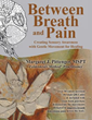 New book offers a practicum of movement working with breath to change rhythms and movement patterns to experience less pain