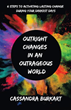 Cassandra Burkart releases ‘Outright Changes In An Outrageous World’