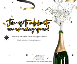 A bottle of champagne on a white background with confetti. Text reads: Join us to celebrate an amazing year! Thursday, October 6th from 4-7:30pm RSVP at GalleryMedicalSpa.com