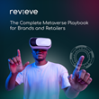 Revieve&#174; Releases its New Report To Help Beauty Brands And Retailers Shape the Metaverse To Their Advantage Today
