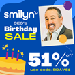 Smilyn Celebrates CEO’s Birthday with Huge 51% Off Sitewide Sale