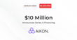 AIKON Breaks through Crypto Volatility with $10M Series A Funding Round Led by Morgan Creek Digital and Announces a Strategic Partnership with Avalanche and Blizzard Fund