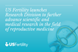 US Fertility launches Research Division to further advance scientific and medical research in the field of reproductive medicine