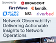 New Research From EMA Defines Network Observability and Provides a Roadmap for IT Organizations to Navigate the Marketing Hype Surrounding the Term