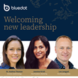 BlueDot announces new leadership as it prepares for rapid growth in 2023