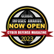 Cyber Defense Magazine Announces Global InfoSec Awards Are Now Open for 2023