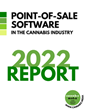 Cannabiz Media Releases Point-of-Sale Software in the Cannabis Industry 2022 Report