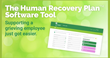 Workplace Healing's Human Recovery Plan software help managers reengage grieving employees, restore productivity, strengthen corporate culture, and decrease turnover.