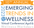 Sponsor and Exhibitor Opportunities Announced for 10th Annual Emerging Trends in Workplace Wellness Conference