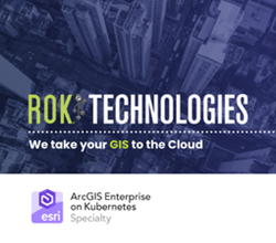 ArcGIS, Esri, ROK Technologies, Kubernetes