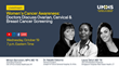University of Medicine and Health Sciences Presents “Women’s Cancer Awareness: Doctors Discuss Ovarian, Cervical, and Breast Cancer Screening”