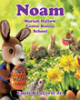 Emile B. LaCerte Jr.’s newly released “Noam Moriah Hallow: Easter Bunny School” is a charming narrative that helps young readers celebrate the Easter holiday
