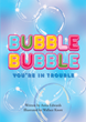 Anita Edwards’s newly released “Bubble Bubble You’re In Trouble” is a delightful resource for readers learning the building blocks of colors and numbers