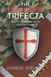 Author Joseph Welock’s newly released “The Leadership Trifecta: Essential Knowledge for the Christian Leader” challenges Christian leaders to become courageous