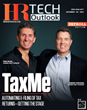 TaxMe Voted a Top 10 Payroll Solutions Provider 2022 by HR Tech Outlook Magazine