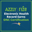 AZZLY&#174; Rize™ Electronic Health Record Earns ONC Certification