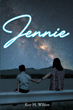 Roy H. Wilton’s newly released “Jennie” is a heartfelt celebration of a mother’s love as told from the perspective of a doting son