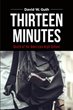 Author David W. Guth’s new book “Thirteen Minutes” centers around a fictional school shooting and a small community that is forever changed, inspired by true events