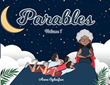 Author Anne Ogbeifun’s newly released “Parables: Volume 1” is an assortment of short stories designed to help young readers understand important morals and principles.