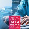 Identity Theft Resource Center’s 2022 Annual Data Breach Report Reveals Near-Record Number of Compromises