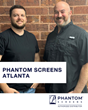 Phantom Screens Announces Phantom Screens Atlanta As New North Georgia Distributor