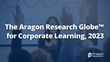 Aragon Research Evaluates 19 Corporate Learning Providers in New 2023 Report